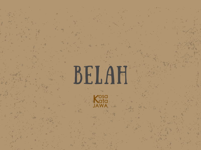 Bahasa jawanya belah