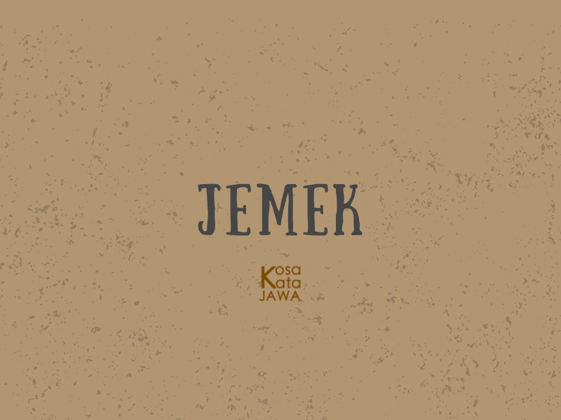 Jemek artinya
