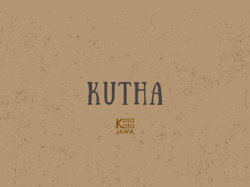 Kutha artinya