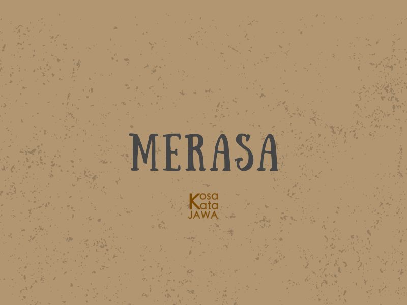 Bahasa jawanya merasa