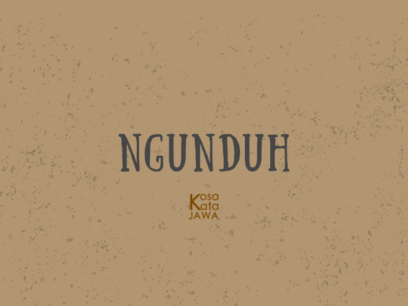 Ngunduh artinya