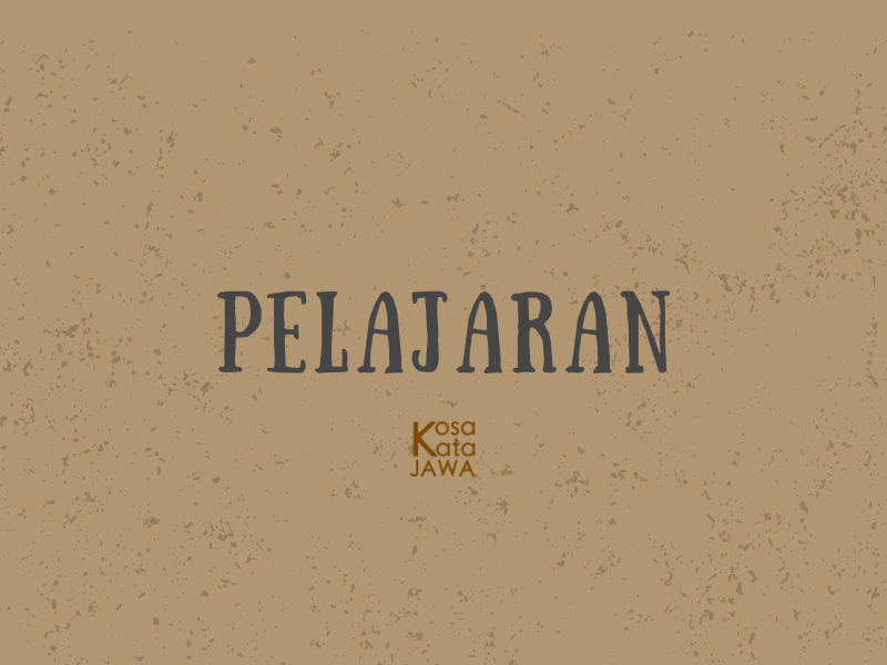 Bahasa jawanya pelajaran