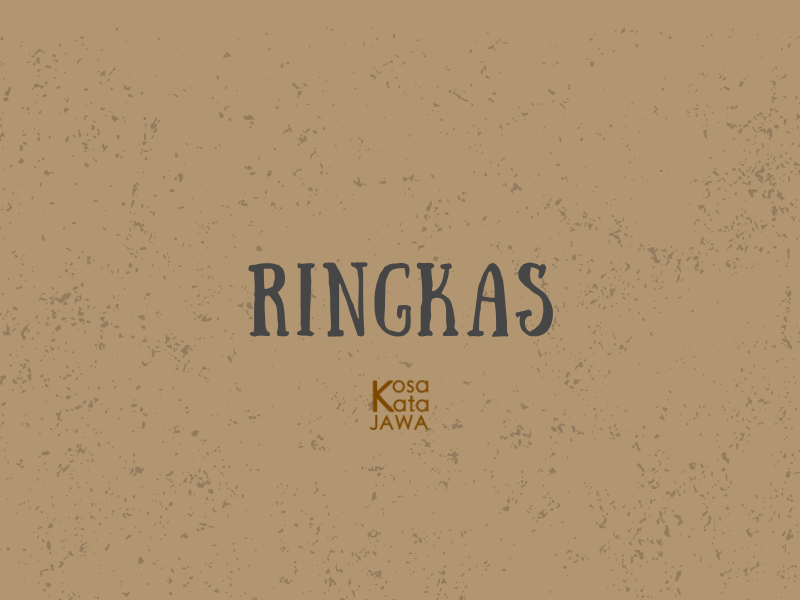 Bahasa jawanya ringkas