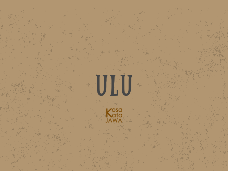 Ulu artinya