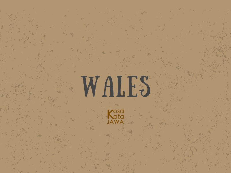 Wales artinya