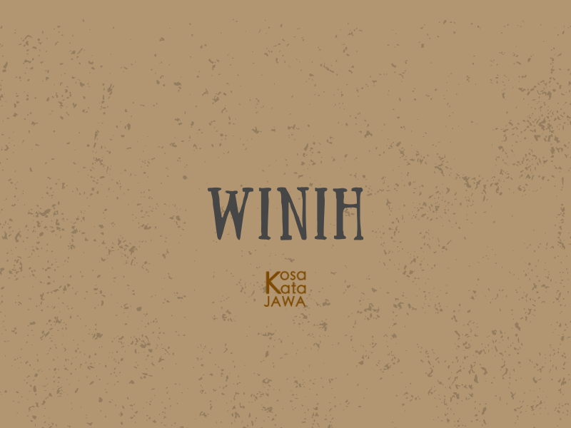 Winih artinya