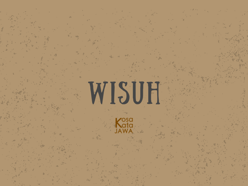 Wisuh artinya