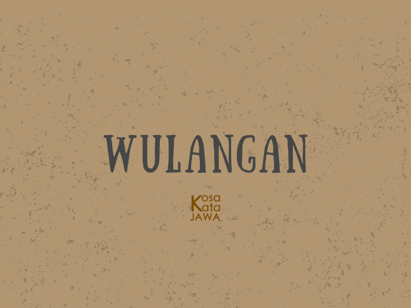 Wulangan artinya