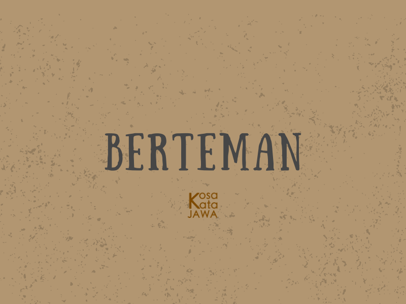 Bahasa jawanya berteman