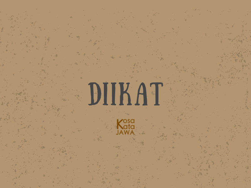 Bahasa jawanya diikat