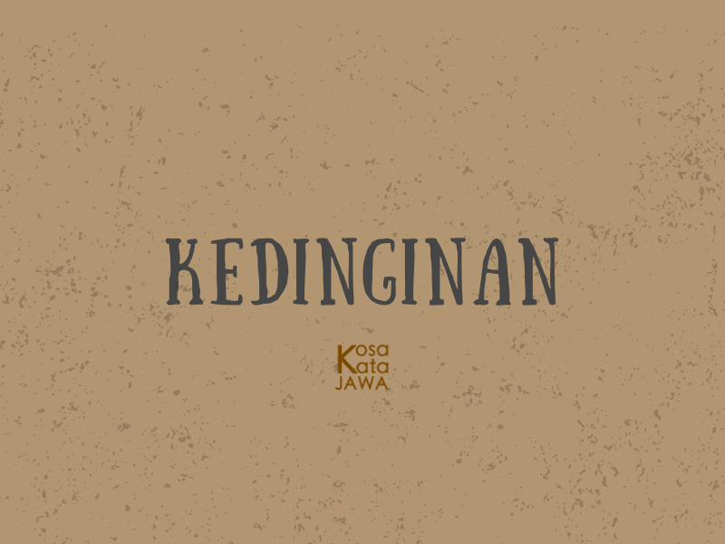 Bahasa jawanya kedinginan