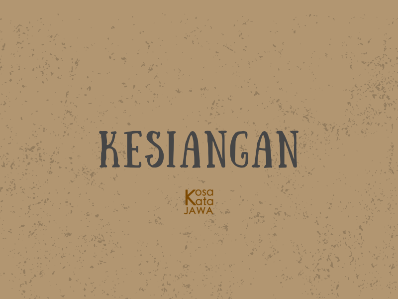 Bahasa jawanya kesiangan