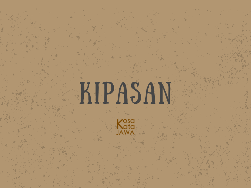 Bahasa jawanya kipasan