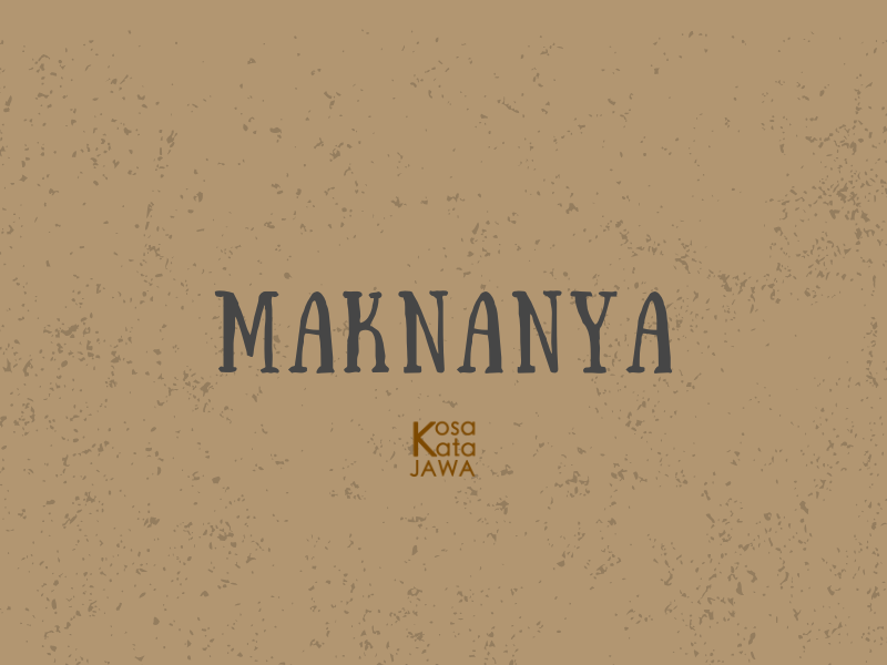 Bahasa jawanya maknanya