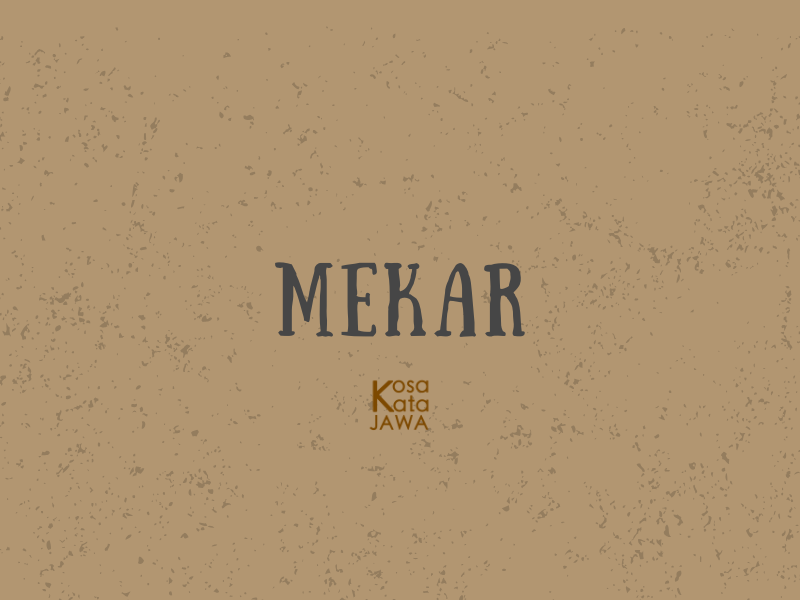 Bahasa jawanya mekar