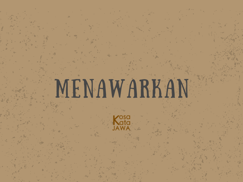 Bahasa jawanya menawarkan