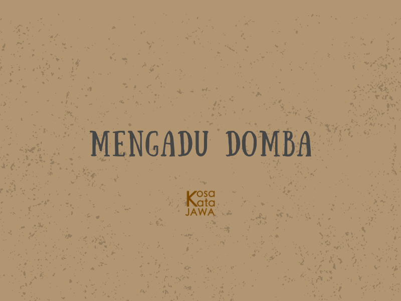 Bahasa jawanya mengadu domba