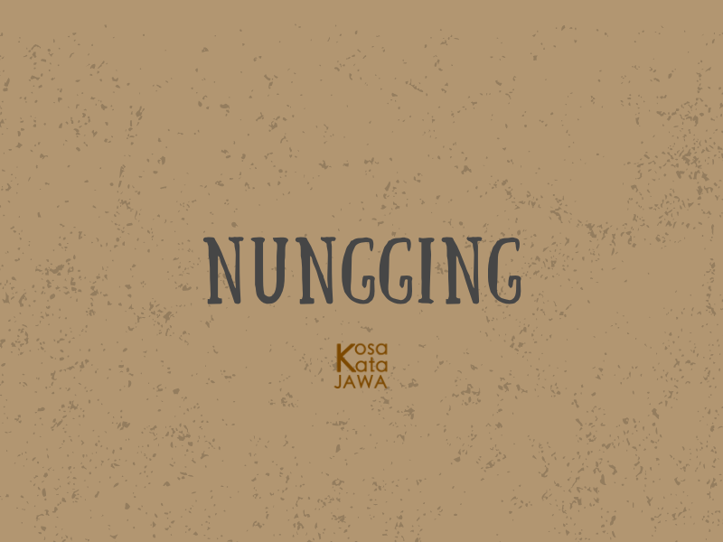 Bahasa jawanya nungging