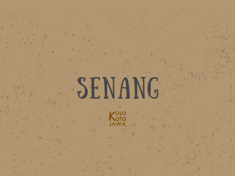 Bahasa jawanya senang
