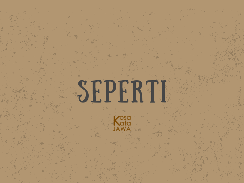 Bahasa jawanya seperti