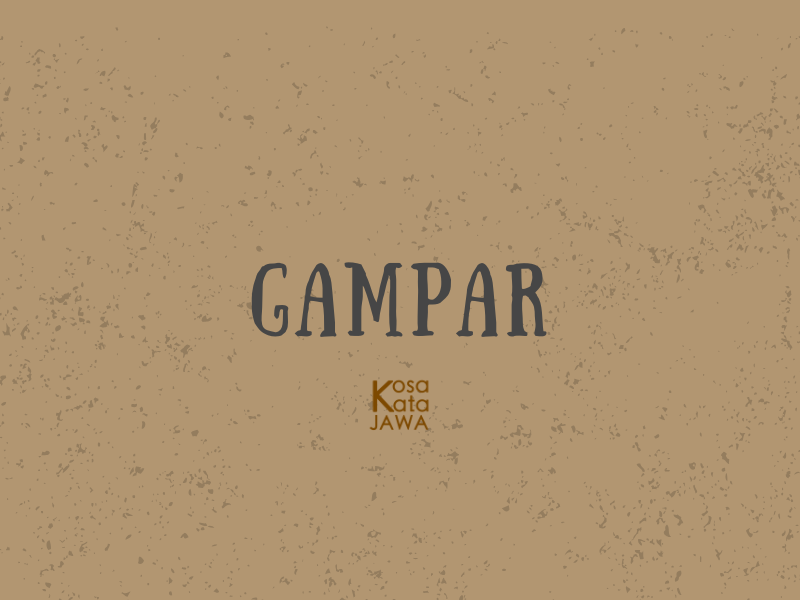 Bahasa jawanya gampar