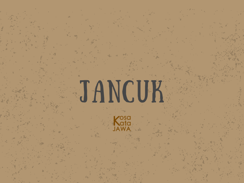 Jancuk artinya