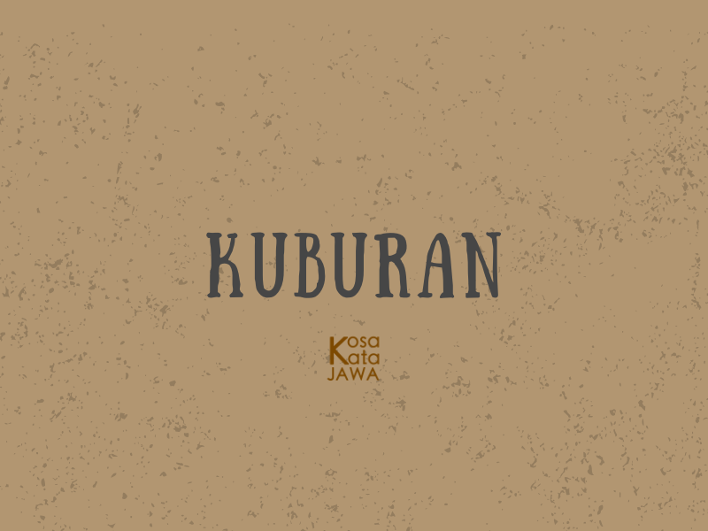 Bahasa jawanya kuburan