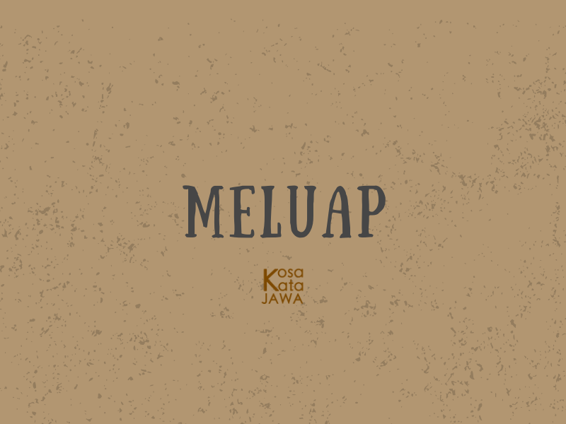 Bahasa jawanya meluap