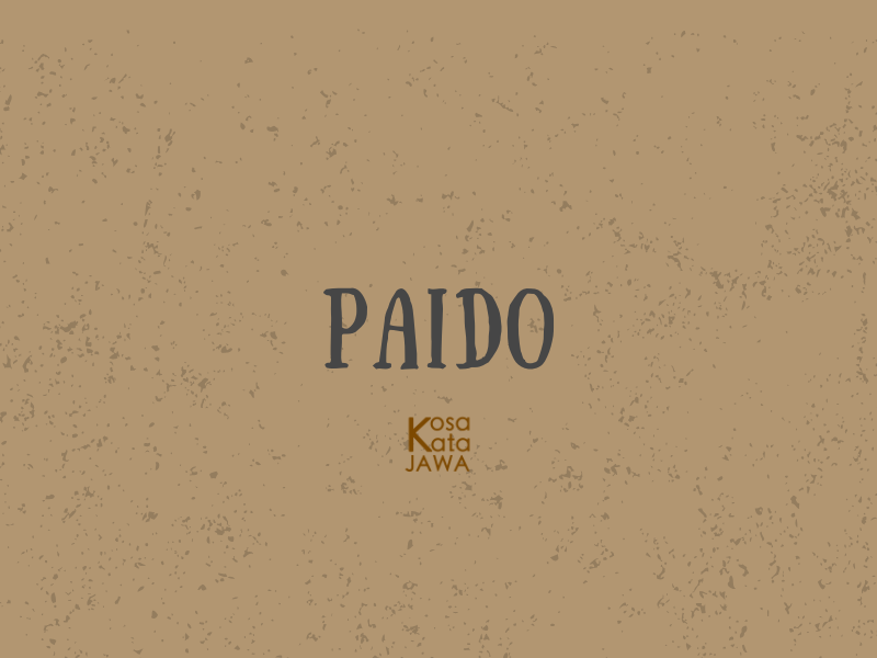 Paido artinya