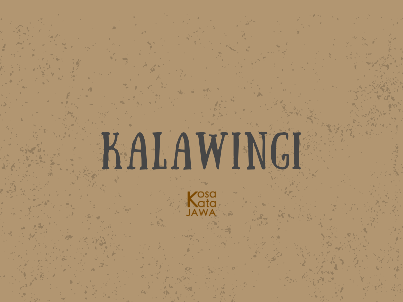 Kalawingi artinya