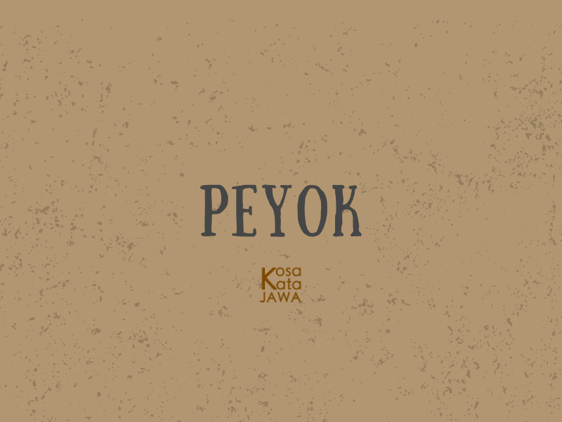 Peyok artinya