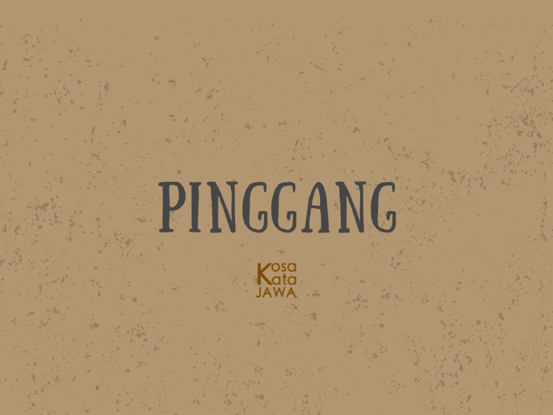 Bahasa jawanya pinggang