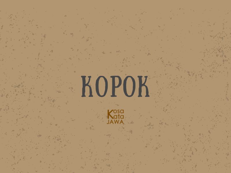Kopok artinya