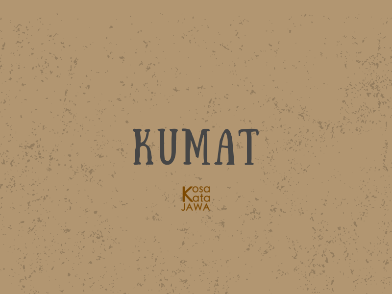 Kumat artinya