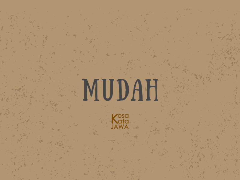 Bahasa jawanya mudah