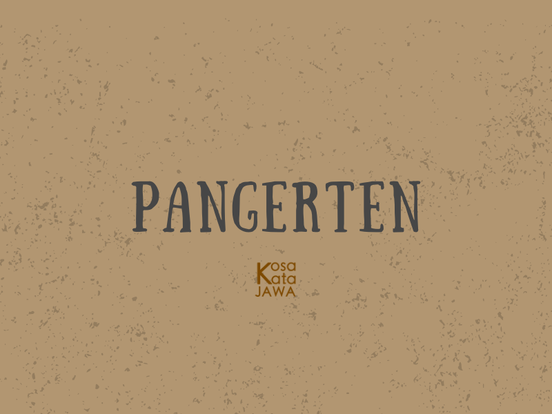Pangerten artinya