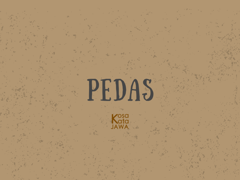 Bahasa jawanya pedas