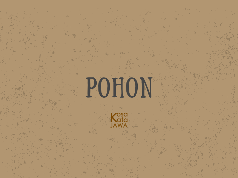 Bahasa jawanya pohon