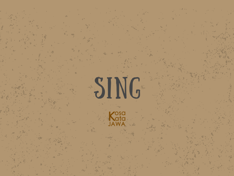 Sing artinya