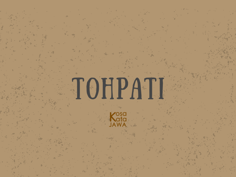Tohpati artinya