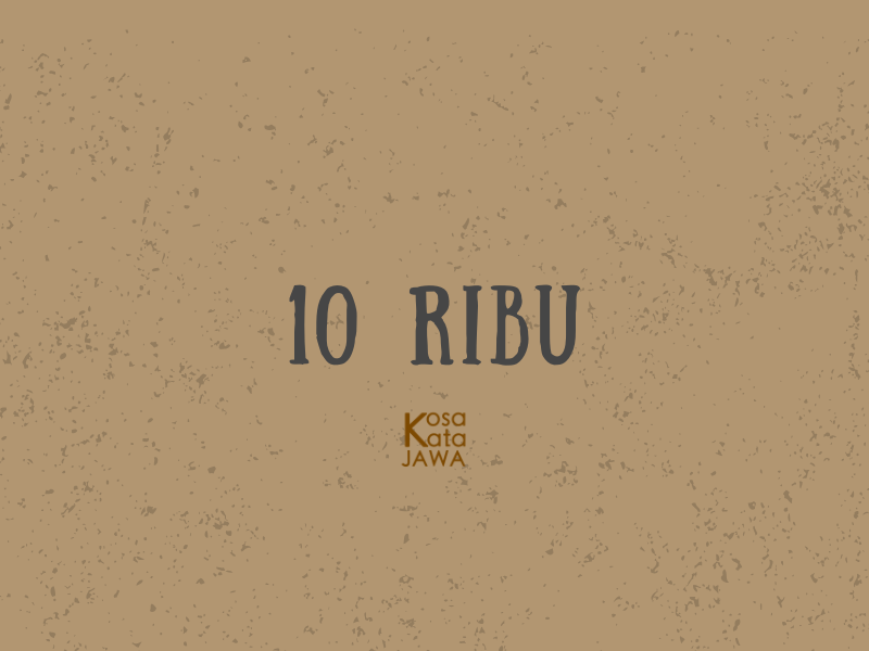 Bahasa jawanya 10 ribu