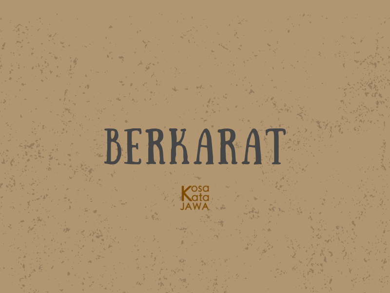 Bahasa jawanya berkarat