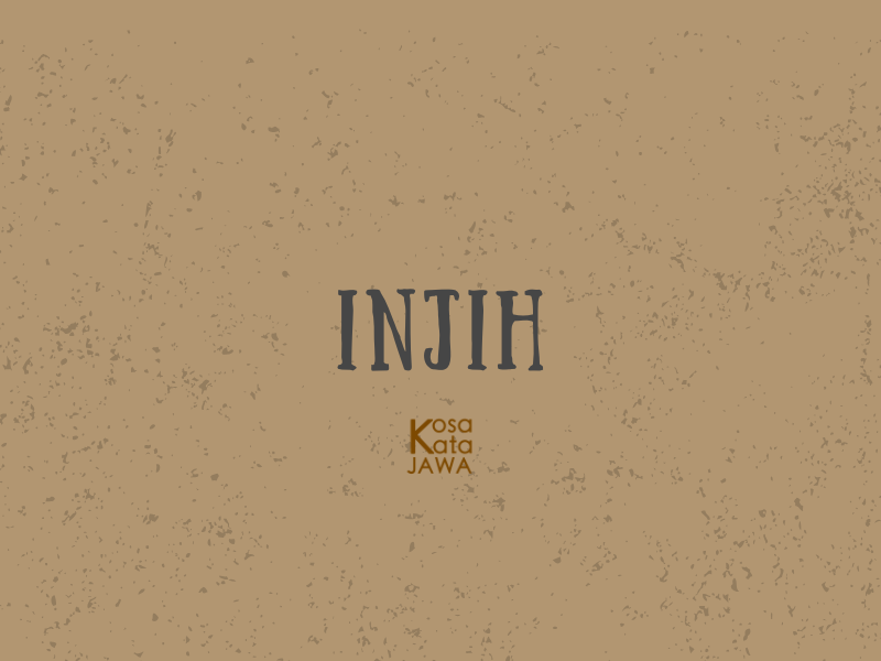 Injih artinya
