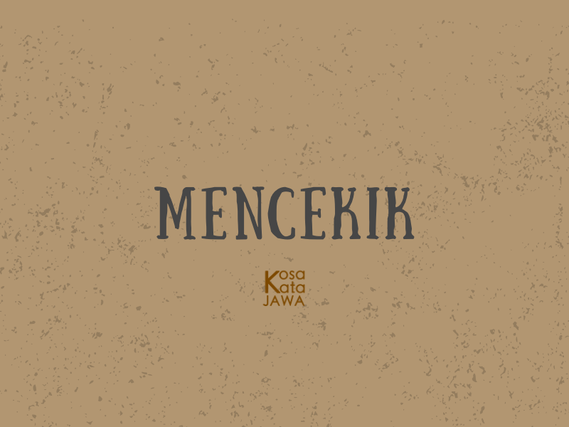 Bahasa jawanya mencekik