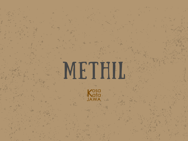 Methil artinya