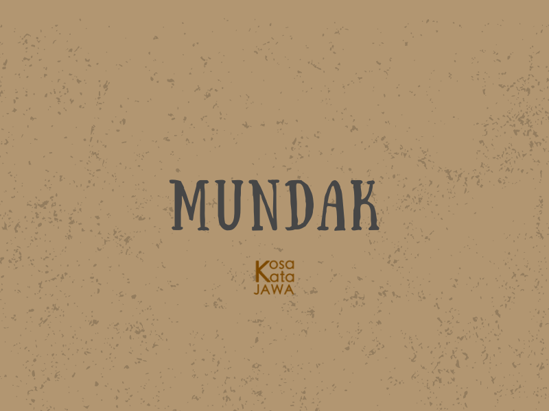 Mundak artinya