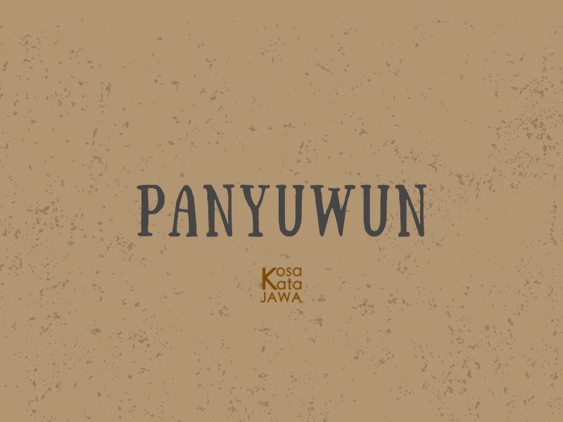 Panyuwun artinya