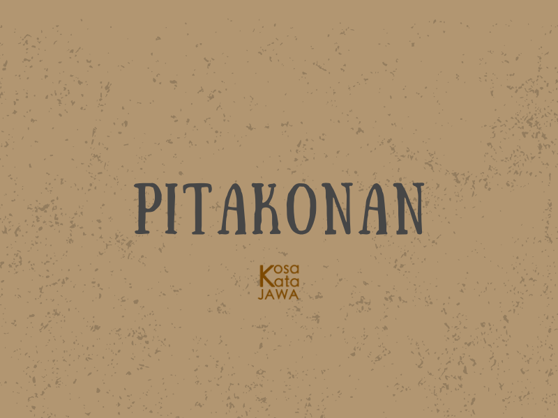 Pitakonan artinya
