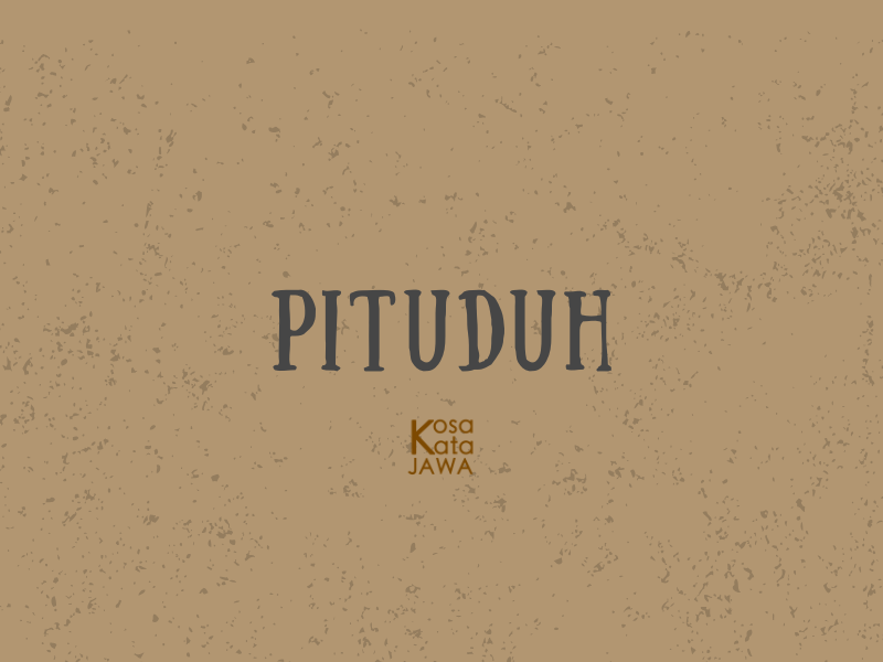 Pituduh artinya