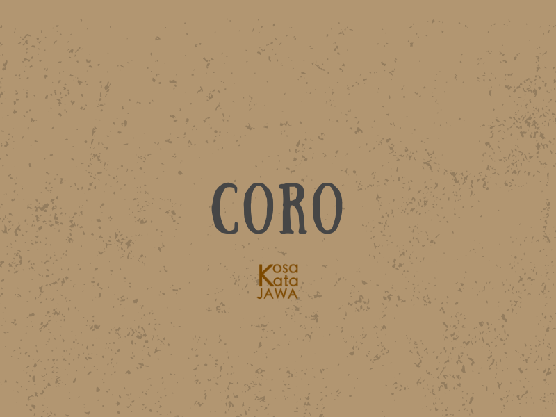 Coro artinya